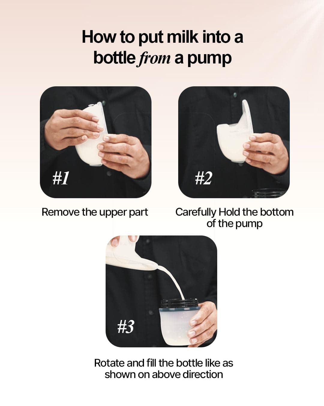 How to pour milk from the pump into a bottle, step by step